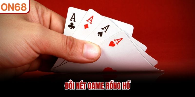 Đôi nét game Rồng Hổ